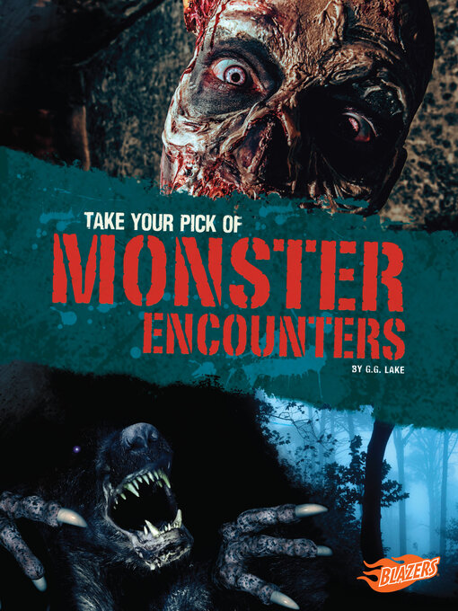 Title details for Take Your Pick of Monster Encounters by G.G. Lake - Wait list